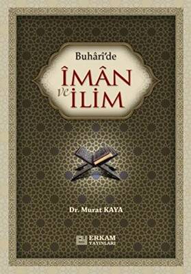 Buhari`de İman ve İlim - 1