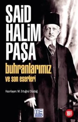 Buhranlarımız ve Son Eserleri - 1