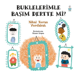 Buklelerimle Başım Dertte mi? - Luna Çocuk Yayınları