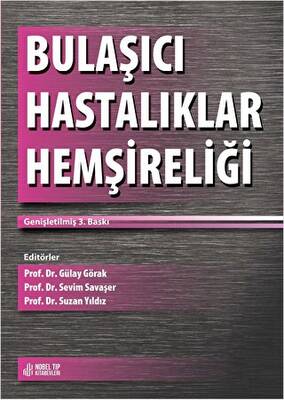Bulaşıcı Hastalıklar Hemşireliği - Genişletilmiş 3. Baskı - 1