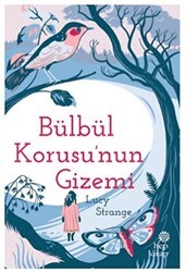 Bülbül Korusu`nun Gizemi - Hep Kitap