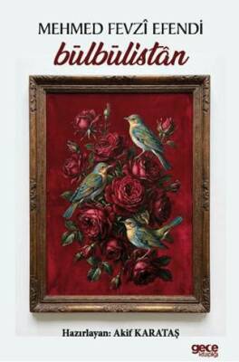 Bülbülistan Mehmed Fevzi Efendi - 1
