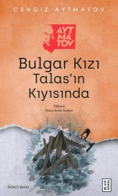 Bulgar Kızı - Talas’ın Kıyısında - 1