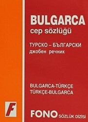 Bulgarca - Türkçe - Türkçe - Bulgarca Cep Sözlüğü - Fono Yayınları