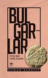 Bulgarlar - Ötüken Neşriyat