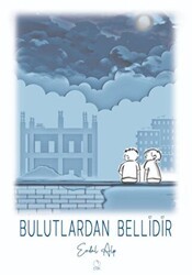 Bulutlardan Bellidir - Erik Yayınları