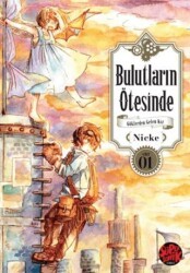 Bulutların Ötesinde - Göklerden Gelen Kız 1 - Süpersonik Komiks