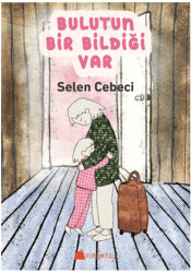 Bulutun Bir Bildiği Var - Kumdan Kale