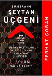Bumerang Şeytan Üçgeni 1. Bölüm: Bu Ne Rant? - İkinci Adam Yayınları