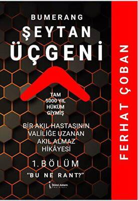 Bumerang Şeytan Üçgeni 1. Bölüm: Bu Ne Rant? - 1