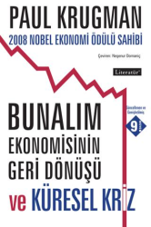 Bunalım Ekonomisinin Geri Dönüşü ve Küresel Kriz - Literatür Yayıncılık