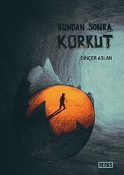 Bundan Sonra Korkut - Renas Yayınları