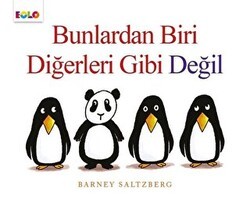 Bunlardan Biri Diğerleri Gibi Değil - Eolo Yayıncılık