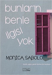 Bunların Benle İlgisi Yok - Alabanda Yayınları