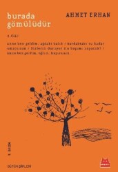 Burada Gömülüdür 1. Cilt - Kırmızı Kedi Yayınevi