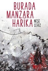 Burada Manzara Harika - İletişim Yayınevi