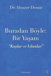 Buradan Böyle: Bir Yaşam - Cinius Yayınları