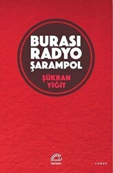 Burası Radyo Şarampol - İletişim Yayınevi
