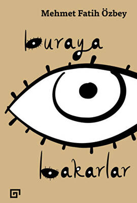 Buraya Bakarlar - 1