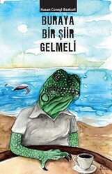 Buraya Bir Şiir Gelmeli - Mylos Kitap