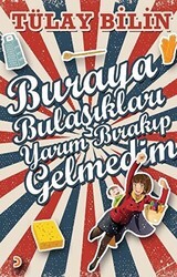 Buraya Bulaşıkları Yarım Bırakıp Gelmedim - Cinius Yayınları