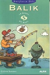 Burçların Dili Balık 19 Şubat - 20 Mart - Alfa Yayınları
