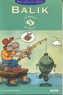 Burçların Dili Balık 19 Şubat - 20 Mart - 1