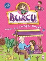 Burcu - Neden Her İstediğim Olmuyor - Timaş Çocuk