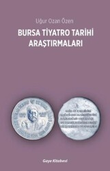 Bursa Tiyatro Tarihi Araştırmaları - 1