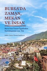 Bursa`da Zaman, Mekan ve İnsan - Sentez Yayınları