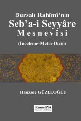 Bursalı Rahimi’nin Seb’a-i Seyyare Mesnevisi - Rumeliya Yayıncılık