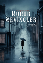 Buruk Sevinçler - İkinci Adam Yayınları