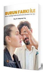 Burun Farkı İle Burun Estetiği Hakkında Bilmeniz Gereken Her Şey - İstanbul Tıp Kitabevi