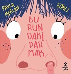 Burundaki Parmak - Doğan Çocuk