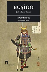 Buşido Japon Savaş Sanatı - Dergah Yayınları