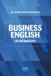 Business English Ticari İngilizce - Nobel Akademik Yayıncılık