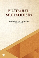Bustanü’l - Muhaddisin - Türkiye Diyanet Vakfı Yayınları