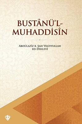 Bustanü’l - Muhaddisin - 1