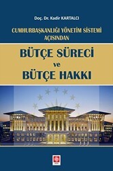 Bütçe Süreci ve Bütçe Hakkı - Ekin Basım Yayın