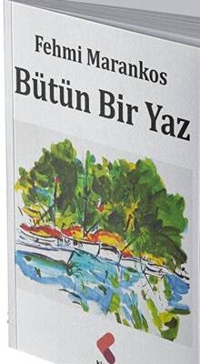 Bütün Bir Yaz - 1