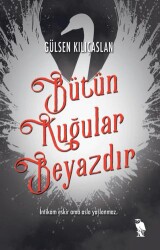 Bütün Kuğular Beyazdır - 1