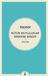 Bütün Mutluluklar Birbirine Benzer - Zeplin Kitap