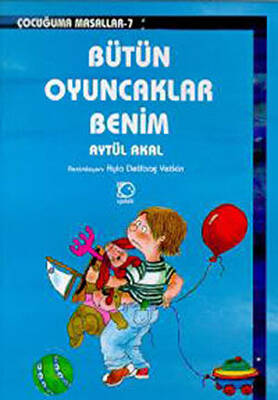 Bütün Oyuncaklar Benim - 1