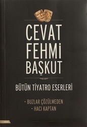 Bütün Tiyatro Eserleri: Buzlar Çözülmeden - Hacı Kaptan - İnkılap Kitabevi