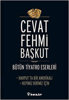 Bütün Tiyatro Eserleri Harput’ta Bir Amerikalı - Hepimiz Birimiz İçin - 1