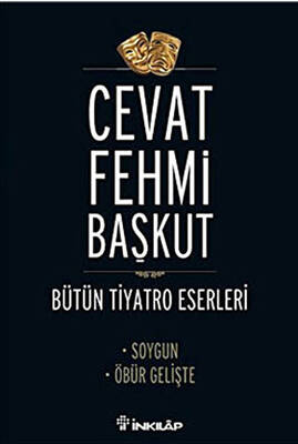 Bütün Tiyatro Eserleri Soygun - Öbür Gelişte - 1