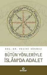 Bütün Yönleriyle İslam’da Adalet - Ensar Neşriyat