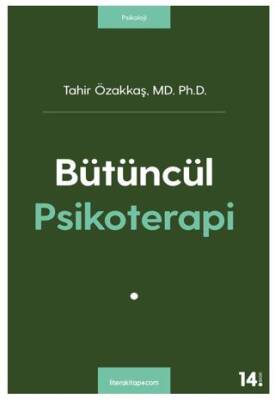 Bütüncül Psikoterapi - 1