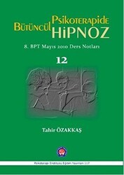 Bütüncül Psikoterapide Hipnoz - Psikoterapi Enstitüsü