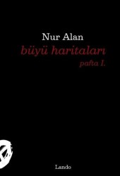 Büyü Haritaları Pafta I. - Lando Yayınları